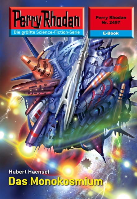 Perry Rhodan 2497: Das Monokosmium : Perry Rhodan-Zyklus "Negasphare", EPUB eBook