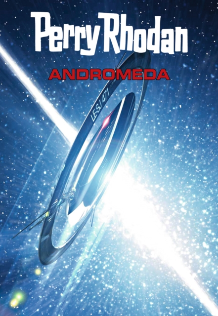 Perry Rhodan: Andromeda (Sammelband) : Sechs Romane in einem Band, EPUB eBook
