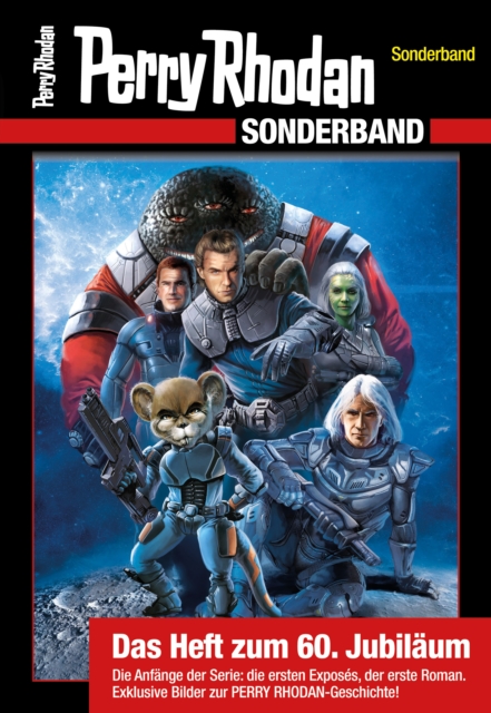 PERRY RHODAN-Sonderband - Das Heft zum 60. Jubilaum, EPUB eBook