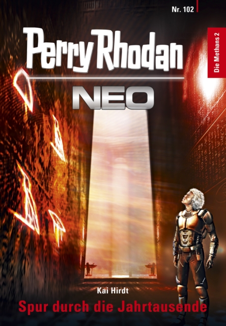 Perry Rhodan Neo 102: Spur durch die Jahrtausende : Staffel: Die Methans 2 von 10, EPUB eBook