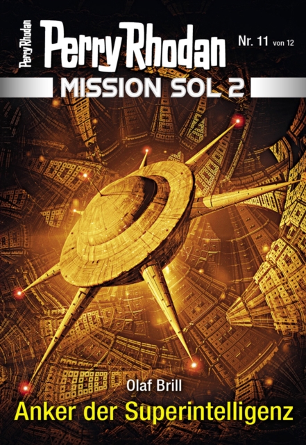Mission SOL 2020 / 11: Anker der Superintelligenz : Miniserie, EPUB eBook