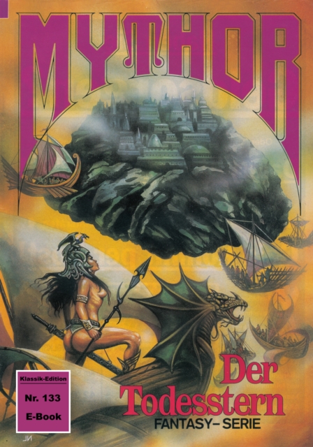 Mythor 133: Der Todesstern, EPUB eBook