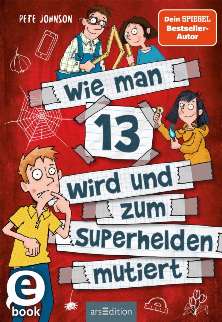 Wie man 13 wird und zum Superhelden mutiert (Wie man 13 wird 4), EPUB eBook