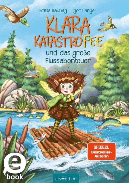 Klara Katastrofee und das groe Flussabenteuer (Klara Katastrofee 3), EPUB eBook