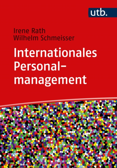 Internationales Personalmanagement : Strategien, Aufgaben, Herausforderungen, EPUB eBook