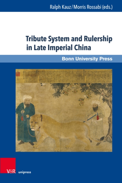Tribute System and Rulership in Late Imperial China, PDF eBook