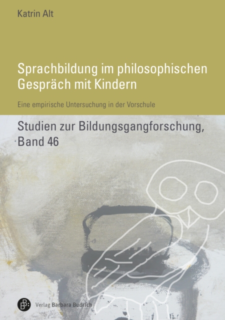 Sprachbildung im philosophischen Gesprach mit Kindern : Eine empirische Untersuchung in der Vorschule, PDF eBook