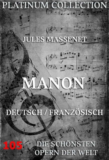 Manon : Die  Opern der Welt, EPUB eBook