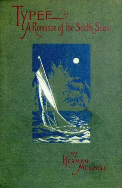 Typee: A Romance of the South Seas, EPUB eBook