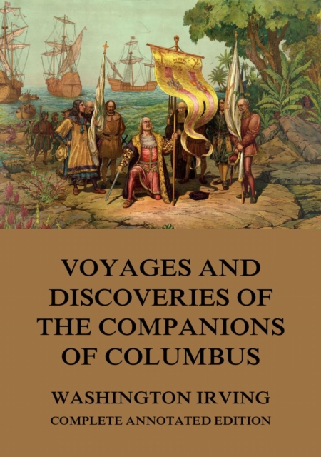 Voyages And Discoveries Of The Companions Of Columbus, EPUB eBook