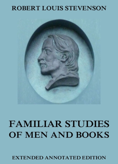 Familiar Studies Of Men And Books, EPUB eBook