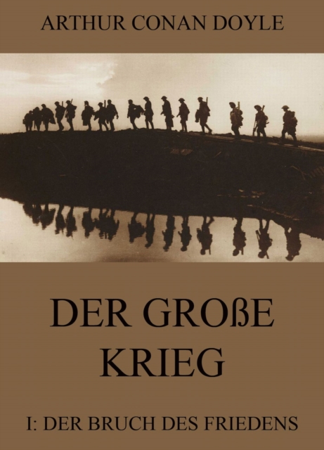 Der groe Krieg - 1: Der Bruch des Friedens, EPUB eBook