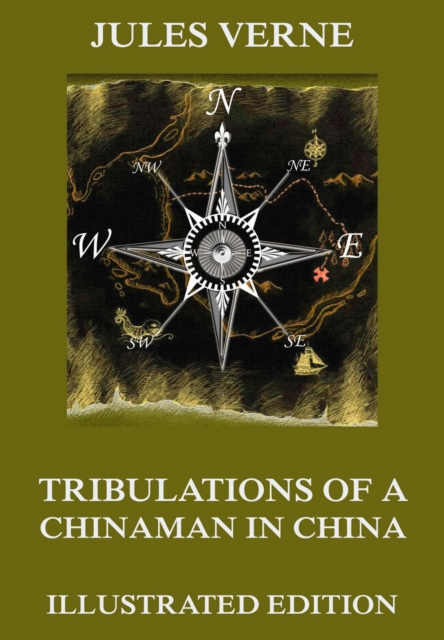 Tribulations of a Chinaman in China, EPUB eBook