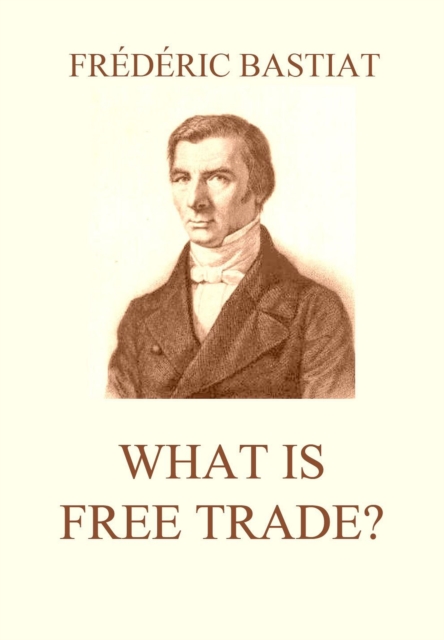 What is Free Trade?, EPUB eBook