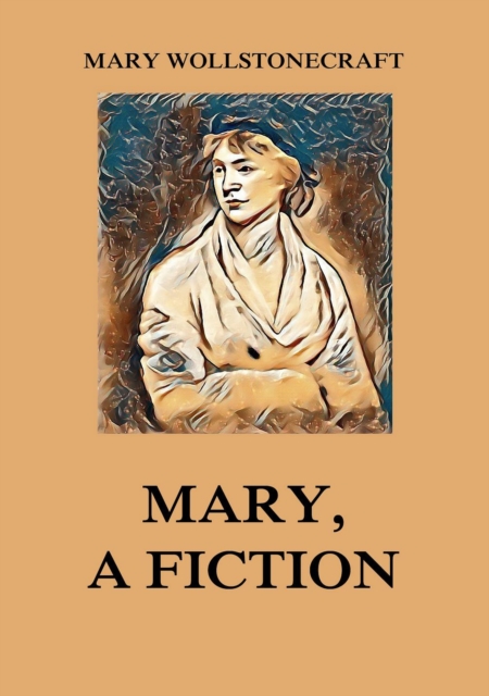 Mary, a Fiction, EPUB eBook