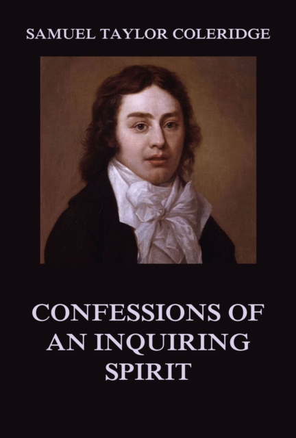Confessions of an Inquiring Spirit, EPUB eBook