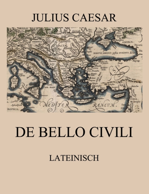 De Bello Civili : Lateinische Ausgabe, EPUB eBook
