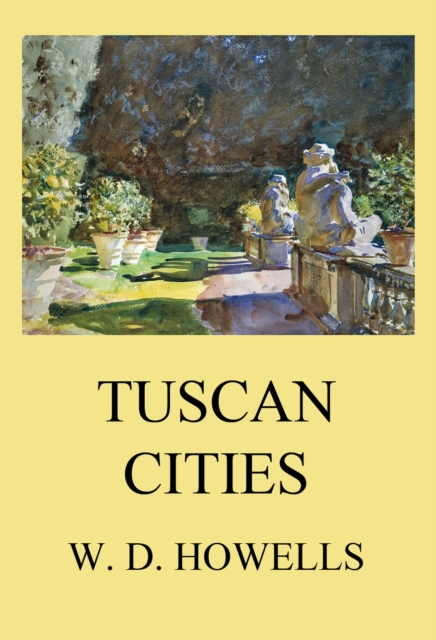 Tuscan Cities, EPUB eBook