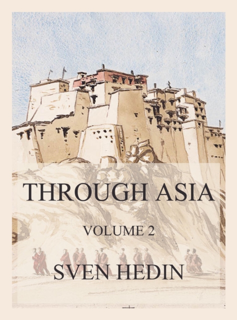 Through Asia, Volume 2, EPUB eBook