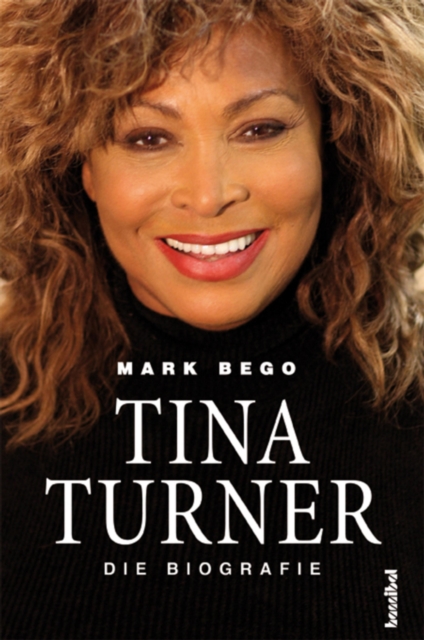 Tina Turner - Die Biografie, EPUB eBook