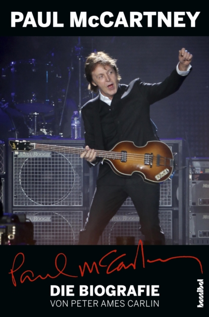 Paul McCartney - Die Biografie : Mit einem Update von Alan Tepper, EPUB eBook