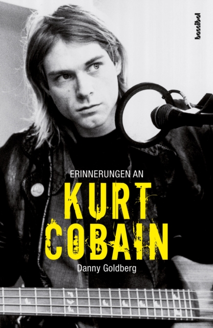 Erinnerungen an Kurt Cobain : Reflections on Kurt Cobain, EPUB eBook