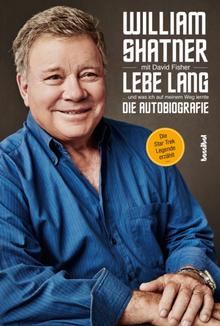 Lebe Lang ... und was ich auf meinem Weg lernte : Die Autobiografie, EPUB eBook