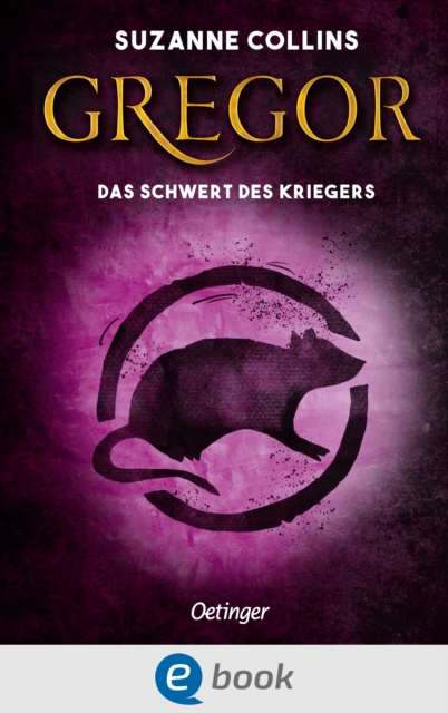 Gregor 5. Gregor und das Schwert des Kriegers, EPUB eBook