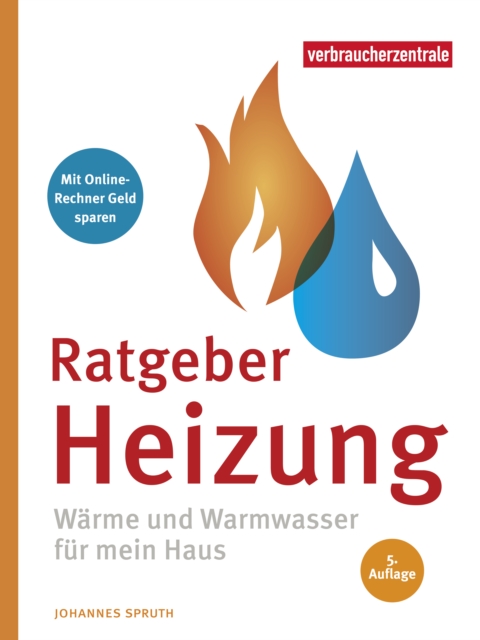 Ratgeber Heizung : Warme und Warmwasser fur mein Haus, PDF eBook