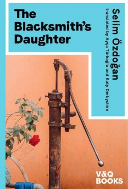 The Blacksmith's Daughter, Paperback / softback Book