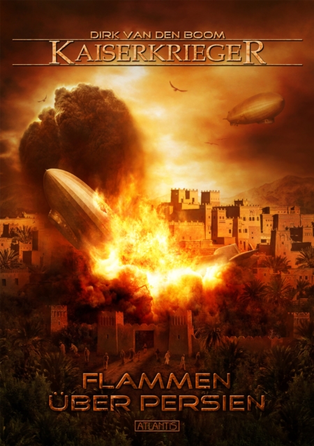 Kaiserkrieger 13: Flammen uber Persien, EPUB eBook