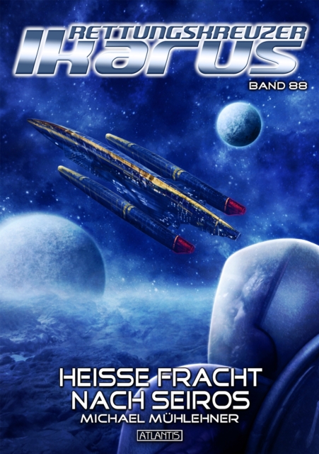 Rettungskreuzer Ikarus 88: Heie Fracht nach Seiros, EPUB eBook