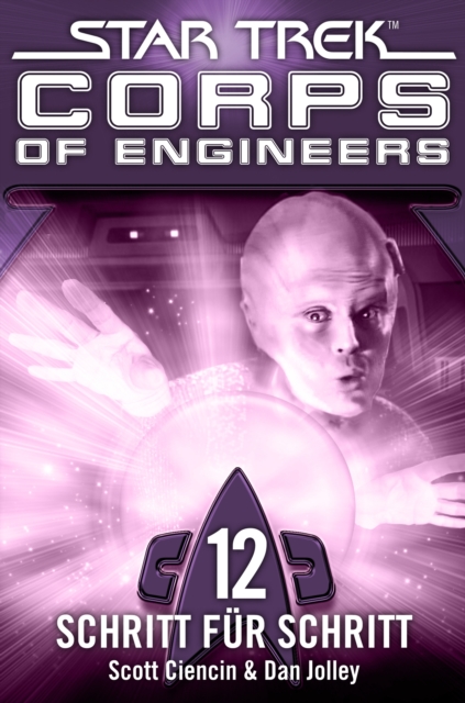Star Trek - Corps of Engineers 12: Schritt fur Schritt, EPUB eBook