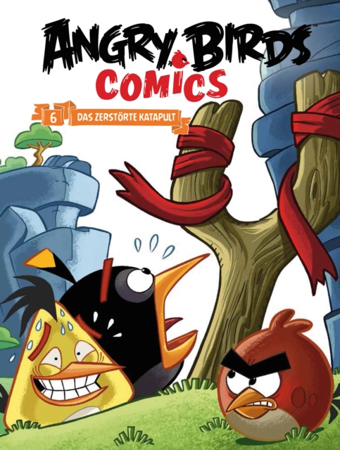 Angry Birds 6: Das zerstorte Katapult, PDF eBook