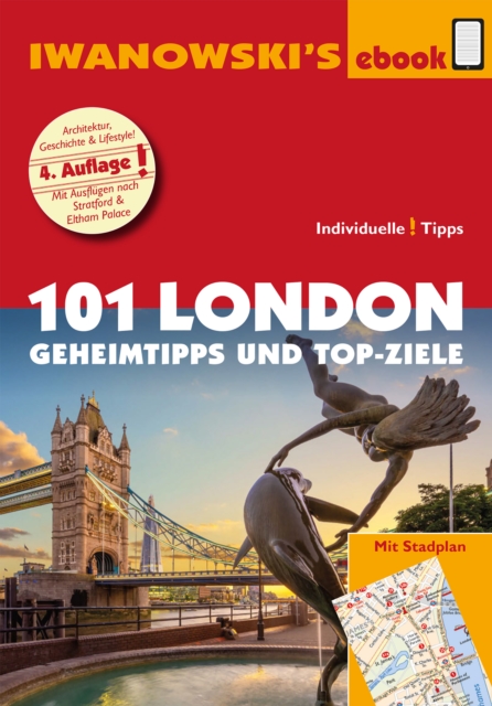 101 London - Reisefuhrer von Iwanowski : Geheimtipps und Top-Ziele, PDF eBook