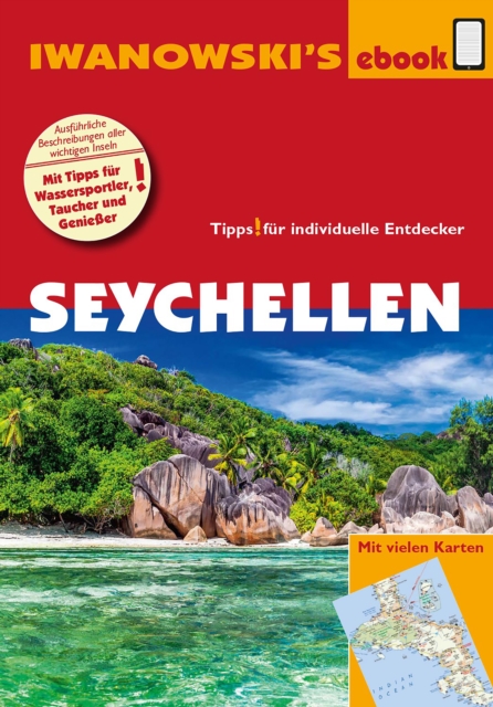 Seychellen - Reisefuhrer von Iwanowski's : Tipps fur individuelle Entdecker, EPUB eBook