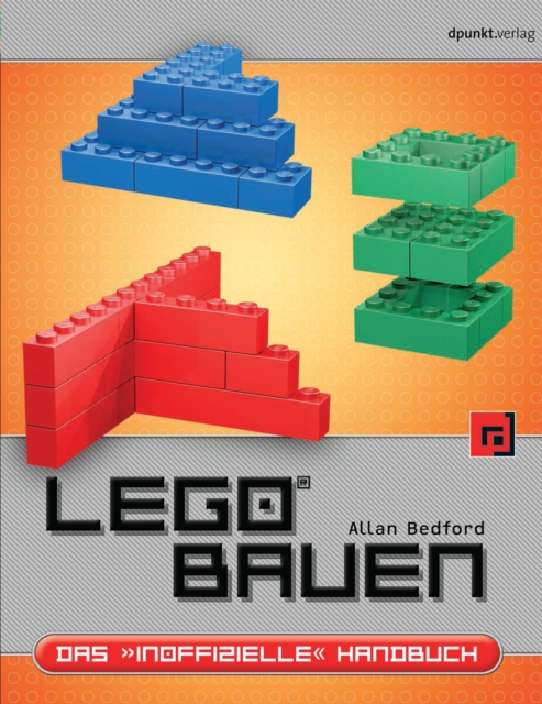 LEGO(R) bauen : Das "inoffizielle" Handbuch, PDF eBook