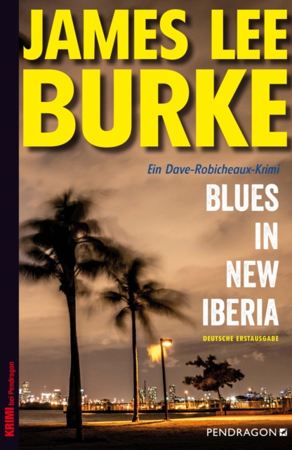 Blues in New Iberia : Ein Dave-Robicheaux-Krimi, Band 22, EPUB eBook