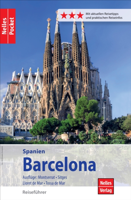 Nelles Pocket Reisefuhrer Barcelona : Ausfluge: Montserrat, Sitges, Lloret de Mar, Tossa de Mar, EPUB eBook