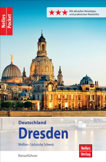 Nelles Pocket Reisefuhrer Dresden : Meien, Sachsische Schweiz, EPUB eBook