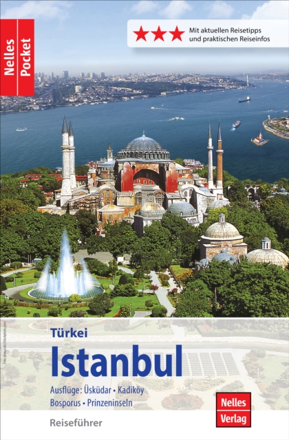 Nelles Pocket Reisefuhrer Istanbul : Ausfluge: Uskudar, Kadikoy, Bosporus, Prinzeninseln, EPUB eBook