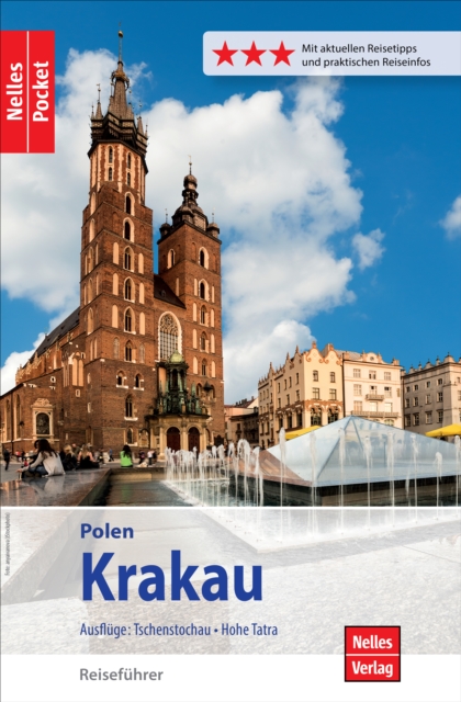 Nelles Pocket Reisefuhrer Krakau : Ausfluge: Tschenstochau, Hohe Tatra, EPUB eBook