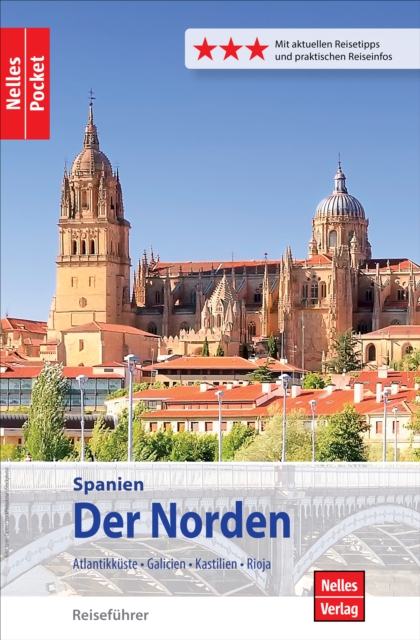 Nelles Pocket Reisefuhrer Spanien - Der Norden : Atlantikkuste, Galicien, Kastilien, Rioja, EPUB eBook