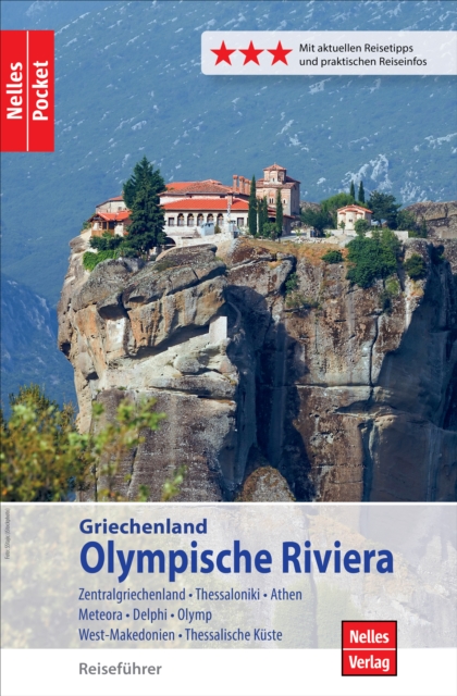 Nelles Pocket Reisefuhrer Griechenland : Olympische Riviera - Zentral, Thessaloniki, Athen, EPUB eBook
