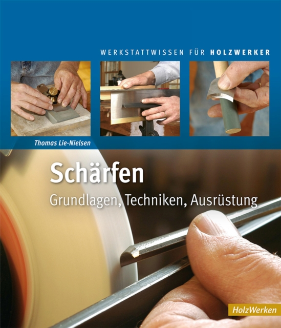 Scharfen : Grundlagen, Techniken, Ausrustung, PDF eBook