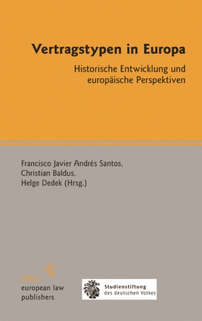 Vertragstypen in Europa : Historische Entwicklung und europaische Perspektiven, PDF eBook