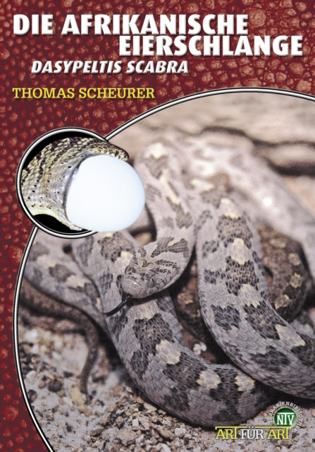 Die Afrikanische Eierschlange : Dasypeltis scabra, EPUB eBook