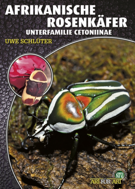 Afrikanische Rosenkafer : Unterfamilie Cetoniinae, EPUB eBook