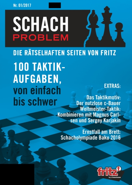 Schach Problem #01/2017 : Die ratselhaften Seiten von Fritz, PDF eBook