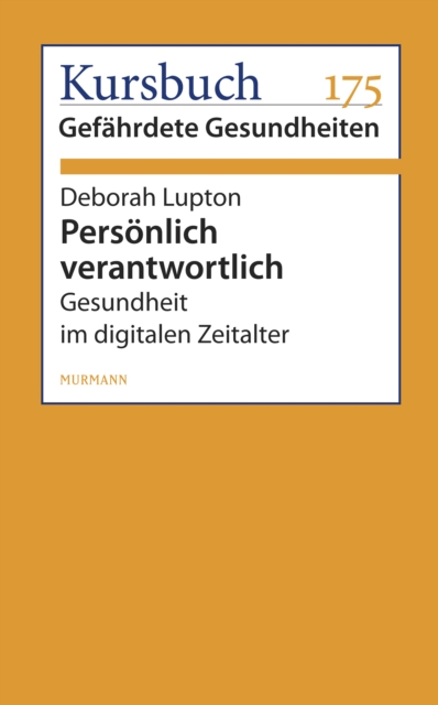 Personlich verantwortlich : Gesundheit im digitalen Zeitalter, EPUB eBook